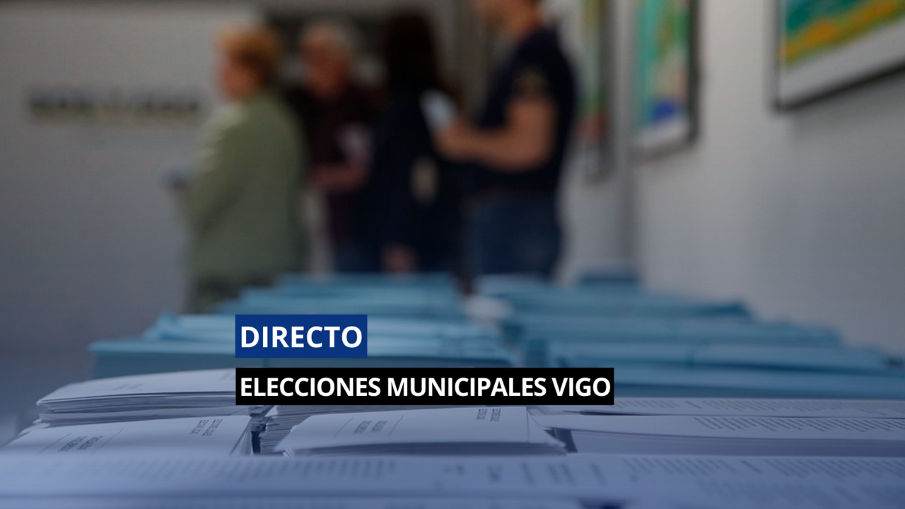 Directo elecciones municipales 2023 en Vigo el 28M